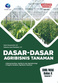 Image of Dasar dasar Agribisnis Tanaman kls  X semester 1