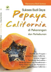 Image of Sukses Budi Daya Pepaya California di Pekarangan dan Perkebunan