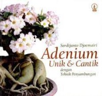 Image of Adenium Unik & Cantik dengan Teknik Penyambungan