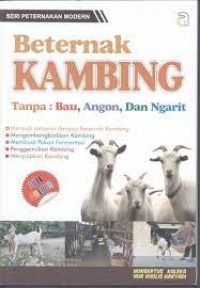 Image of Beternak Kambing Tanpa: Bau, Angon dan Ngarit