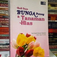 Image of Budi Daya Bunga Potong & Tanaman Hias