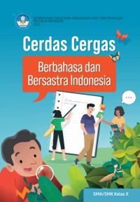 Image of Cerdas Cergas Berbahasa dan Bersastra Indonesia SMA/SMK Kelas X