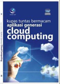 Image of Kupas Tuntas Bermacam Aplikasi Generasi Cloud Computing