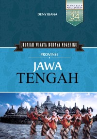 Image of Jelajah Wisata Budaya Negeriku Provinsi Jawa Tengah