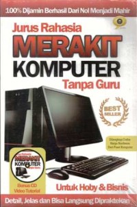 Image of Jurus Rahasia Merakit Komputer Tanpa Guru