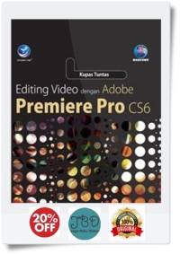 Image of Kupas Tuntas Editing Video dengan Adobe Premiere Pro CS6