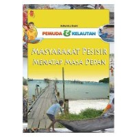 Image of Pemuda & Kelautan: Masyarakat Pesisir Menatap Masa Depan