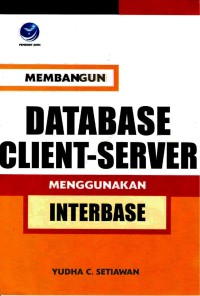 Image of Membangun Database Client-Server Menggunakan Interbase