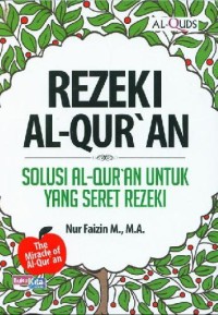 Image of Rezeki al Qur'an: Solusi al Qur'an untuk yang Seret Rezeki