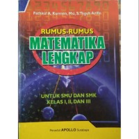 Image of Rumus-rumus Matematika Lengkap untuk SMU dan SMK Kelas I, II Dan III