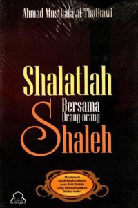Image of Shalatlah Bersama Orang-orang yang Shaleh