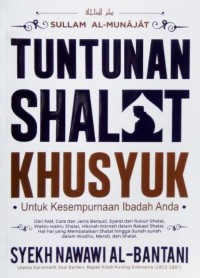 Image of Tuntunan Shalat Khusyuk untuk Kesempurnaan Ibadah Anda